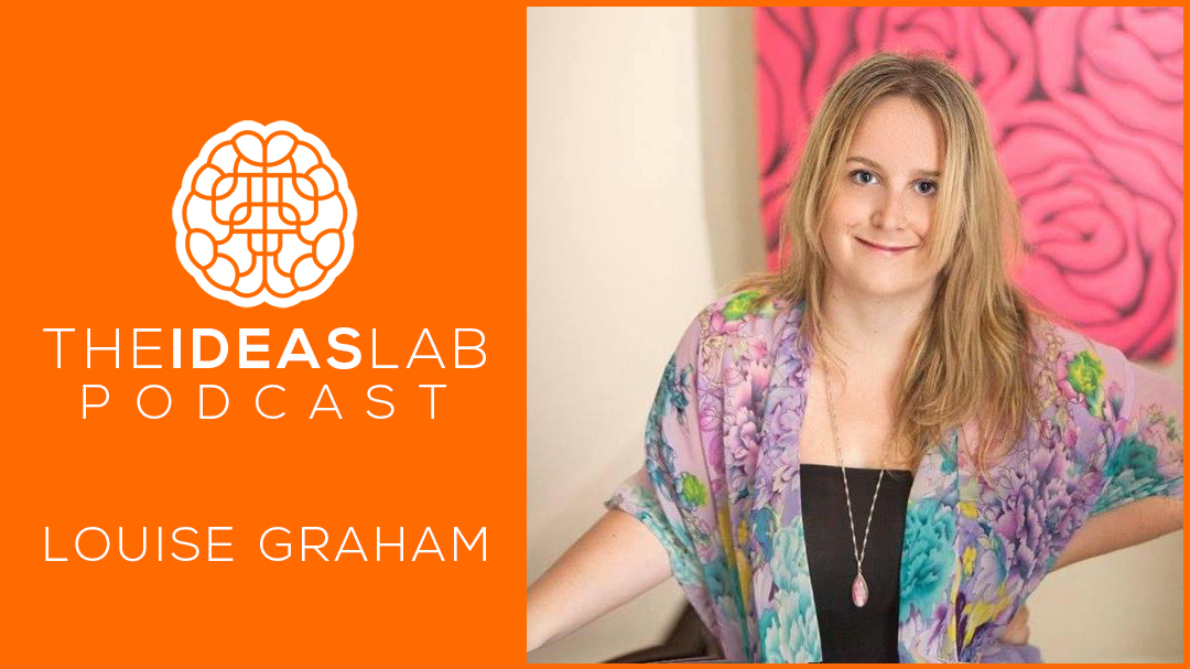 Louise Graham on the ideas lab podcast with John Williams