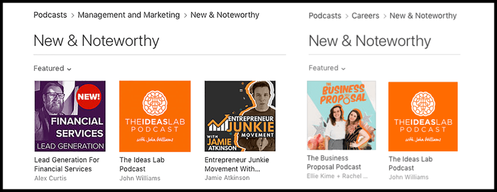 new and noteworthy itunes podcast the ideas lab for entrepreneurs with john williams
