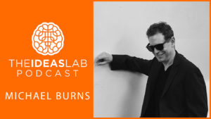 The power of story – from Seinfeld to writing your website copy – with Michael Burns [#42] The Ideas Lab Podcast