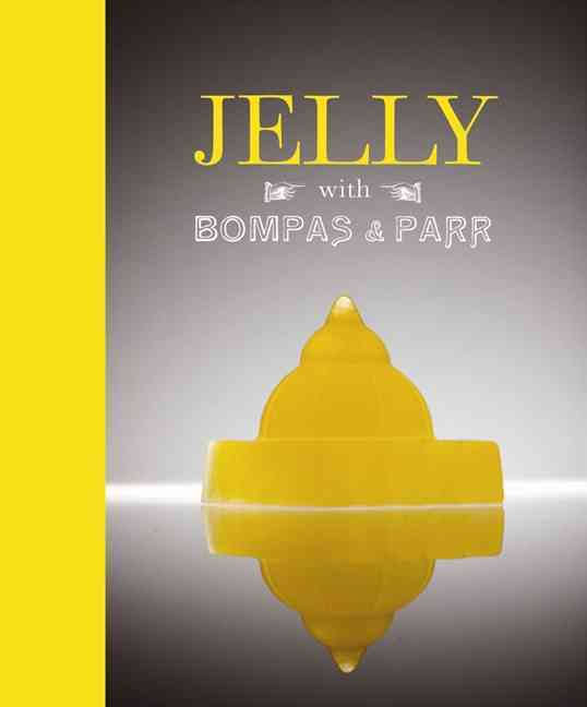 JELLY WITH BOMPAS & PARR